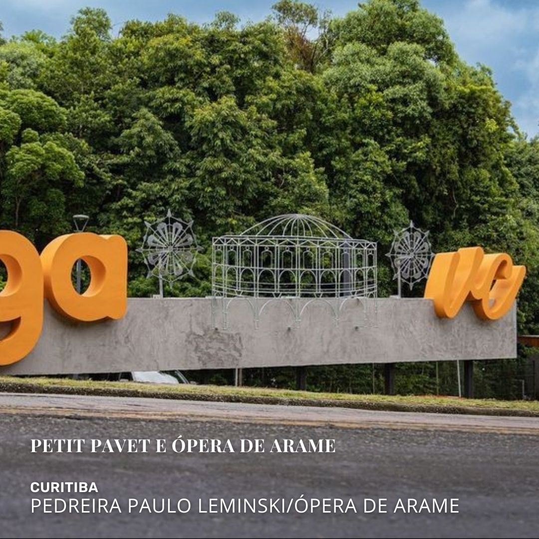 10 - CURITIBA pedreira paulo leminski_ópera de arame PETIT PAVET E ÓPERA DE ARAME-min